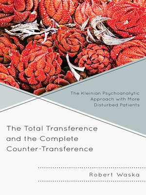 cover image of The Total Transference and the Complete Counter-Transference